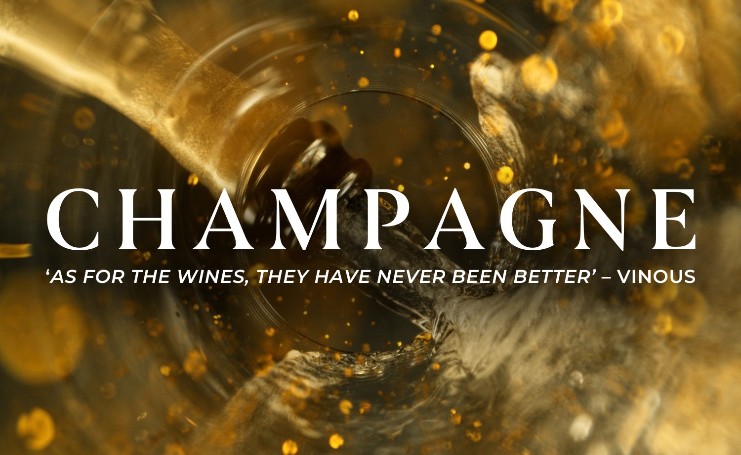 New CHAMPAGNE arrivals: ‘As for the wines, they have never been better’ – Vinous